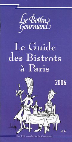 City Travel Guides Discounted  Livres : Le Guide des Bistrots à Paris