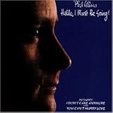 Hello I Must Be Going - Phil Collins