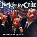 M�tley Cr�e Album - Generation Swine [Edited Version] (Front side)