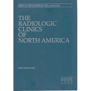 The Radiologic Clinics Of North America: Fetal Ultrasound; Volume 28, Number 1, January... by Beryl R. Benacerraf, Carol B. Benson, et al. Apostolos P. Athanassiadis