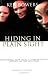 Hiding In Plain Sight