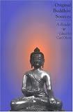 Original Buddhist Sources: A Reader