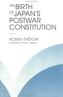 The Birth Of Japan's Postwar Constitution