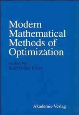 Modern Mathematical Methods of Optimization (Mathematical Topics, V. 1)