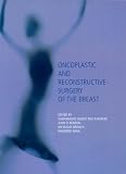  : Oncoplastic and Reconstructive Surgery of the Breast