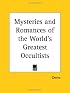 Mysteries and Romances of the World's Greatest Occultists