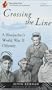 Crossing the Line: A Bluejacket's World War II Odyssey (Now Hear This Audiobooks)