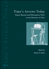 Time's Arrows Today: Recent Physical and Philosophical Work on the Direction of Time