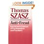 Anti-Freud: Karl Kraus's Criticism of Psychoanalysis and Psychiatry