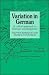 Variation in German: A Critical Approach to German Sociolinguistics