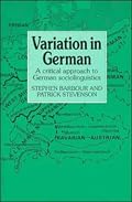 Variation in German: A Critical Approach to German Sociolinguistics