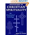 Invitation to Christian Spirituality: An Ecumenical Anthology by  John R. Tyson