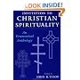 Invitation to Christian Spirituality: An Ecumenical Anthology