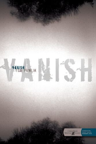 Vanish & Valley of the Shadow [Kindle Editions] by Tom Pawlik