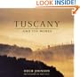 Hugh Johnson's Tuscany and Its Wine