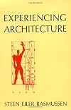 Experiencing Architecture - 2nd Edition