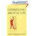 Experiencing Architecture