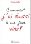 Comment j'ai r�ussi � me faire virer !