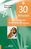 Produkt-Bild: 30 Minuten zu einem erfolgreichen PERFORMANCE-Dialog. Die L&uuml;cke zwischen den Jahresgespr&auml;chen schlie&szlig;en