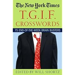 The New York Times T.G.I.F. Crosswords: 75 End-of-the-Week Brain Busters
