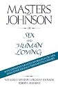 Masters and Johnson on Sex and Human Loving