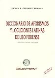 Diccionario de Aforismos y Locuciones Latinas de USO Forense (Spanish Edition)