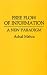 Book Free Flow of Information: A New Paradigm (Contributions to the Study of Mass Media and Communications)