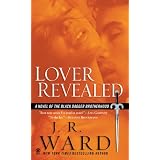Lover Revealed (Black Dagger Brotherhood, Book 4)