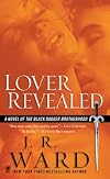 Lover Revealed: A Novel of the Black Dagger Brotherhood