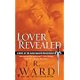 Lover Revealed (Black Dagger Brotherhood, Book 4)