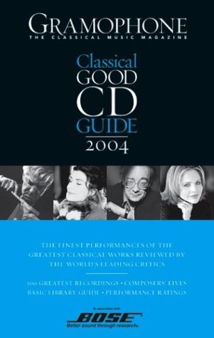 Books : The Gramophone Classical Good CD Guide (Classical Good CD, DVD, & Download Guide)