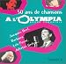 Les 50 ans de l'Olympia Vol. 2
