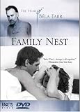 The Films of Bela Tarr: Family Nest