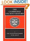 The Cambridge Ancient History, Vol. 10: The Augustan Empire, 43 BC-AD 69 (Volume 10)