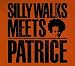 Produkt-Bild: Silly Walks Movement Meets Patrice