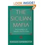 The Sicilian Mafia: The Business of Private Protection