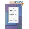 Mark for Everyone (New Testament for Everyone)