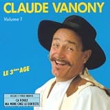 Revue Claude Vanony  / Vol. 1 : Le 3ème âge
