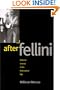 After Fellini: National Cinema in the Postmodern Age