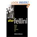 After Fellini: National Cinema in the Postmodern Age