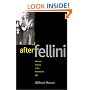After Fellini: National Cinema in the Postmodern Age