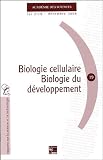 Biologie cellulaire - Biologie du développement Biologie cellulaire - Biologie du développement