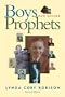 Boys Who Became Prophets