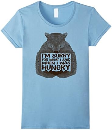 Women's I'm Sorry For What I Said When I Was Hungry Bear T Shirt Small Baby Blue