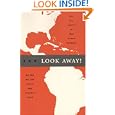Look Away! The U.S. South in New World Studies (New Americanists)