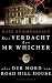 Der Verdacht des Mr Whicher: oder Der Mord von Road Hill House (Gebundene Ausgabe)