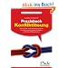 Praxisbuch Konfliktl�sung: Konstruktiv und selbstbewusst im Umgang mit Kunden, Kollegen und Gesch�ftspartnern