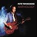 Anthology von Pete Townshend - alle Infos