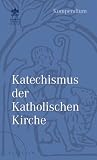 Katechismus der Katholischen Kirche: Kompendium - Deutsche Deutsche Bischofskonferenz
