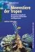  : Meerestiere der Tropen: Ein Bestimmungsbuch f&uuml;r Taucher, Schnorchler und Aquarianer